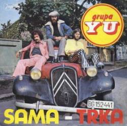 Yu Grupa : Sama - Trka